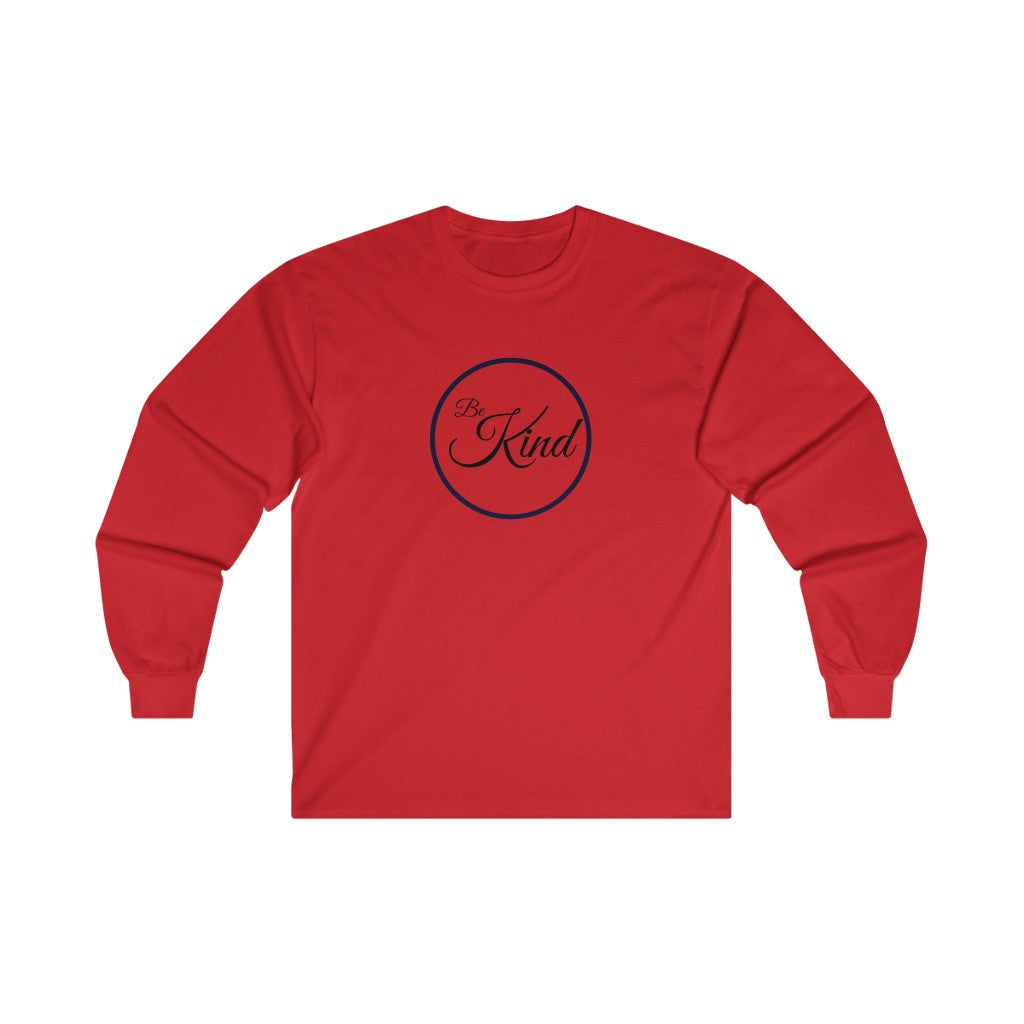 Be Kind Ultra Cotton Long Sleeve Tee