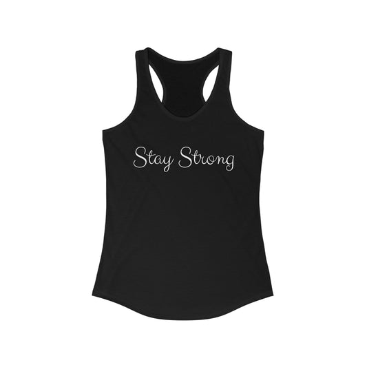 Women's Stay Strong Ideal Racerback Tank