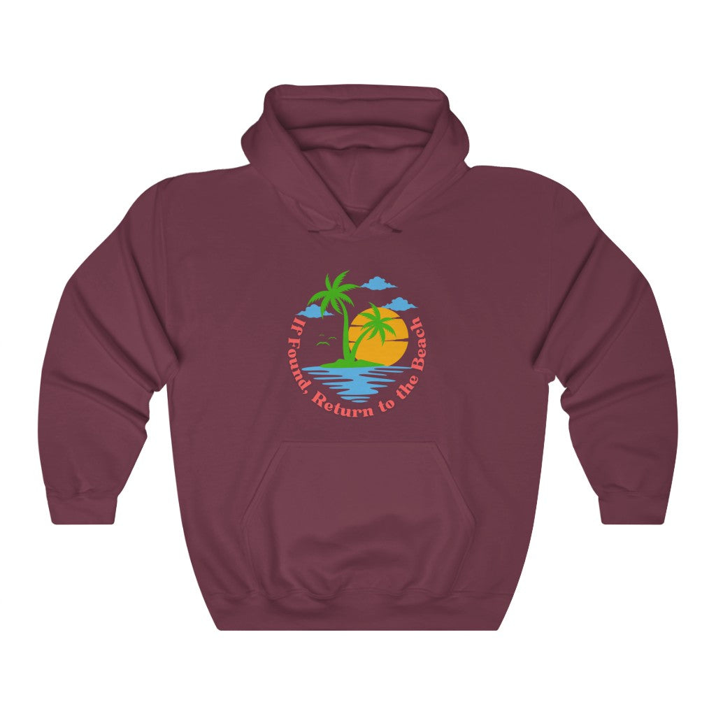 If Found, Return to the Beach Unisex Heavy Blend™ Hooded Sweatshirt