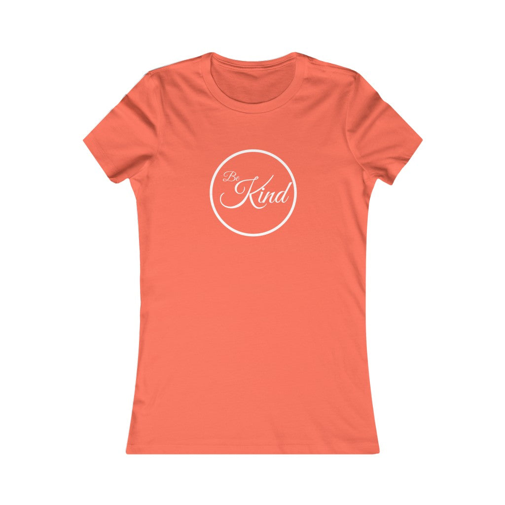 Be Kind (White Lettering) Women's Favorite Tee