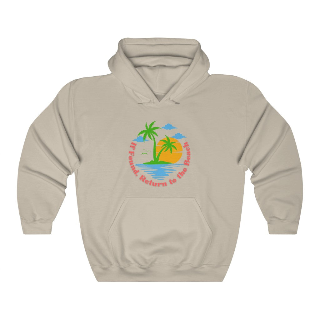 If Found, Return to the Beach Unisex Heavy Blend™ Hooded Sweatshirt