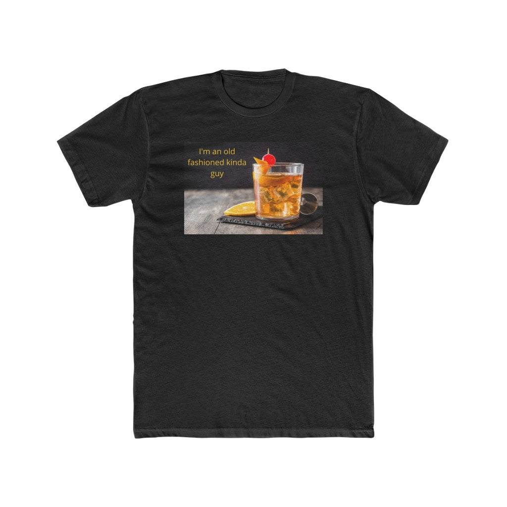 Old Fashioned- Men's Cotton Crew Tee