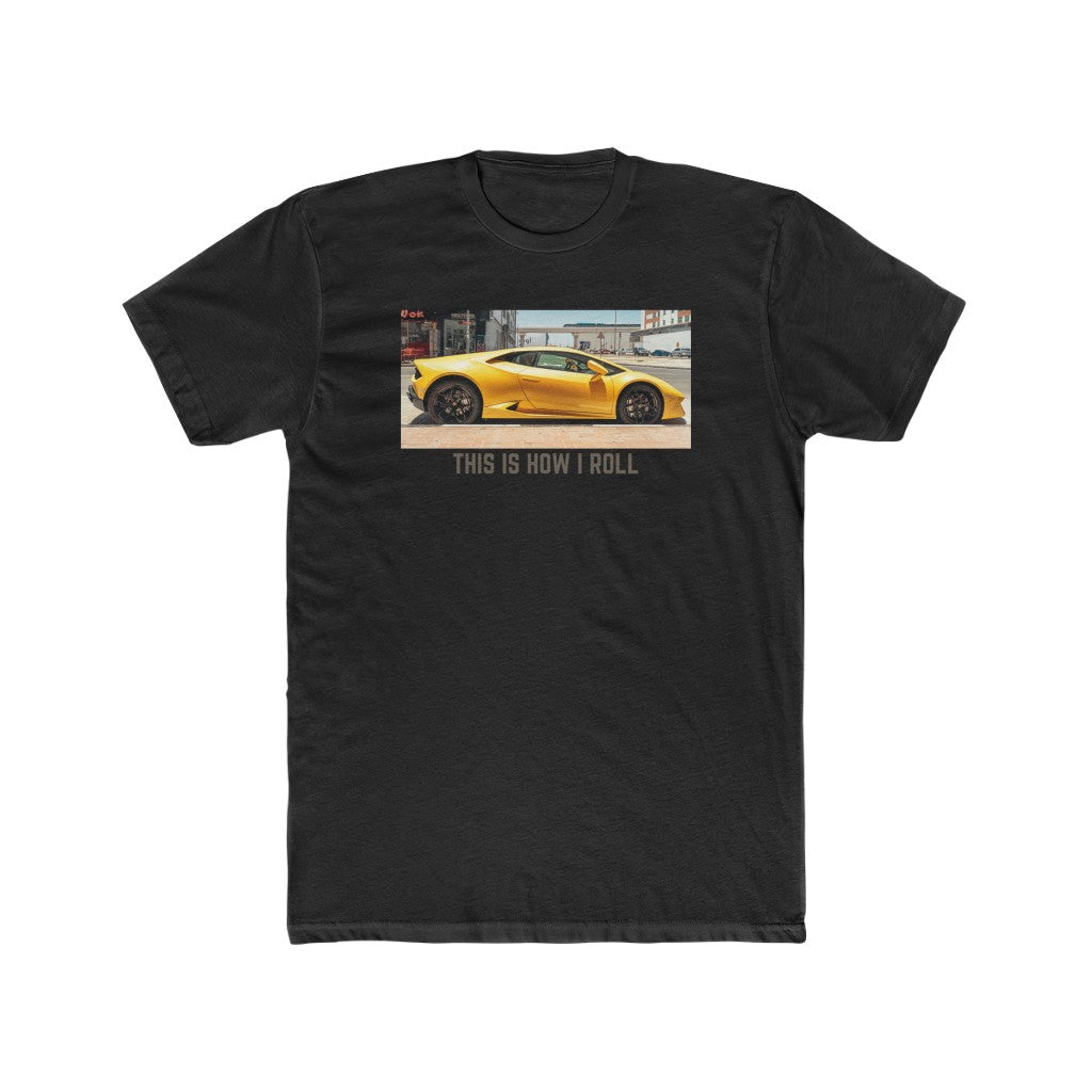 This is How I roll- Men's Cotton Crew Tee