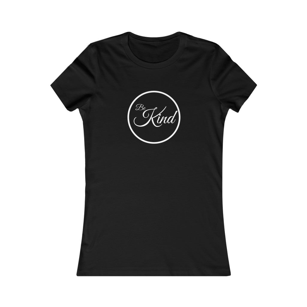 Be Kind (White Lettering) Women's Favorite Tee