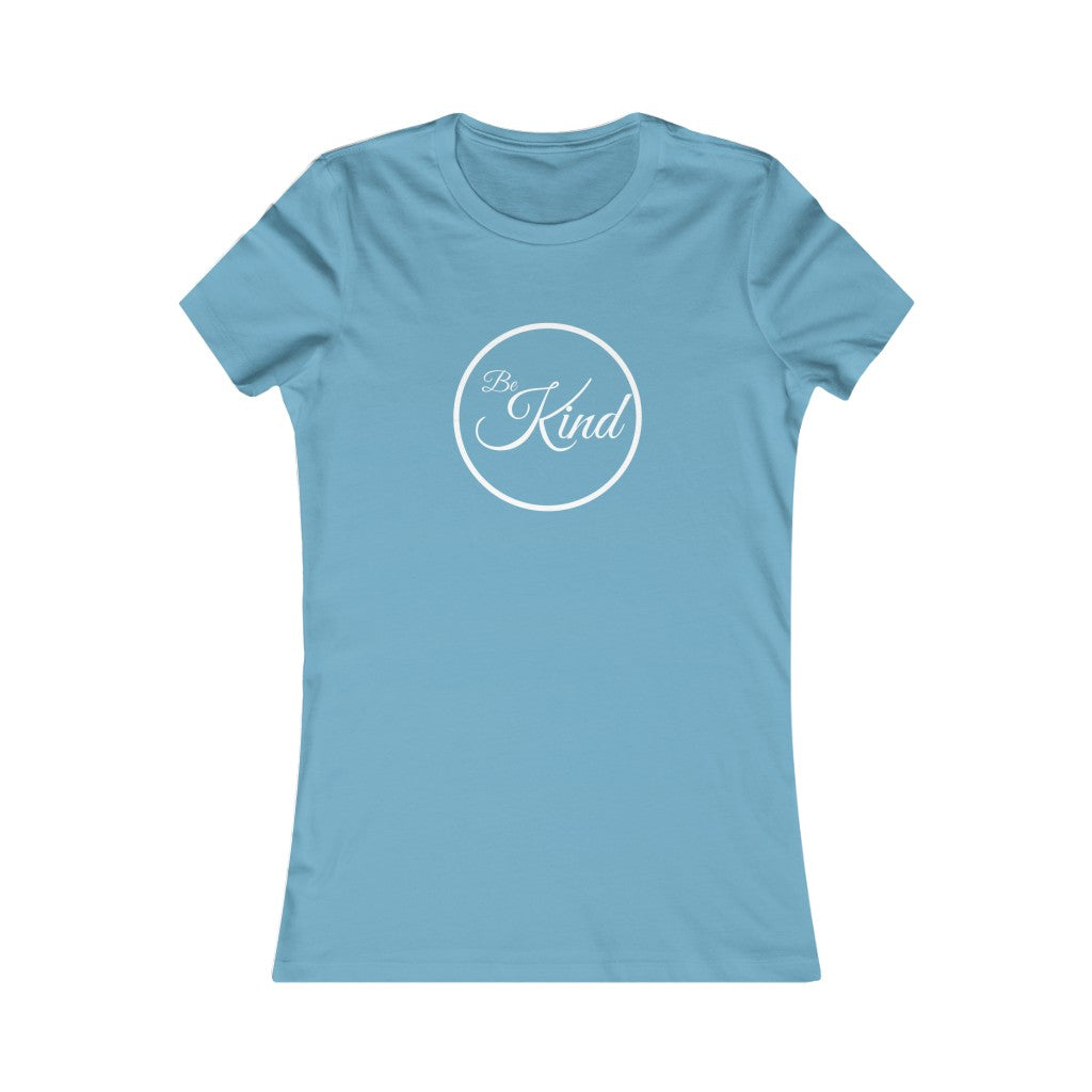 Be Kind (White Lettering) Women's Favorite Tee